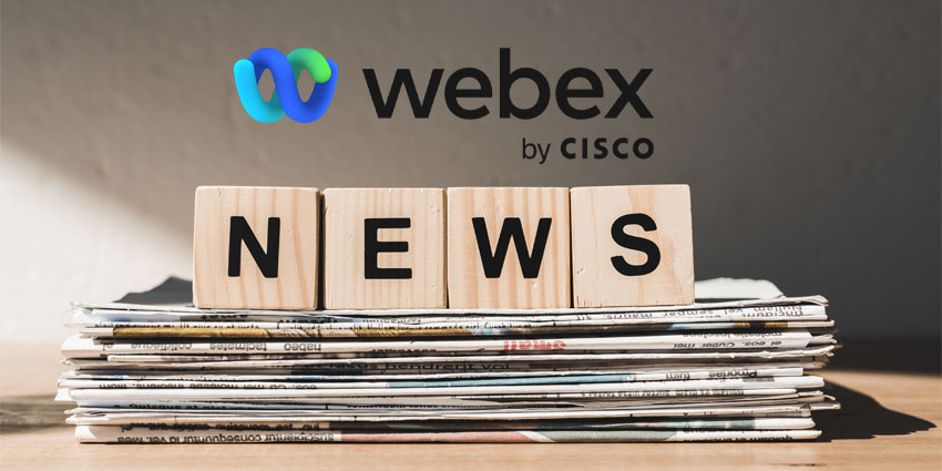 All The Webex News From Cisco Live