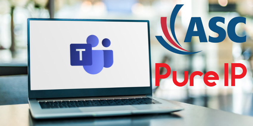 ASC and Pure IP Offer Teams Voice Compliance