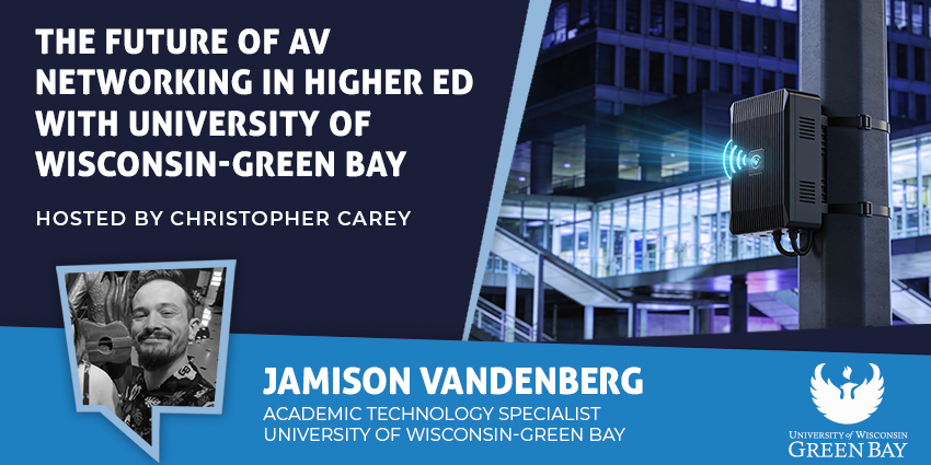 The Future of AV Networking in Higher Ed: Takeaways from InfoComm 2026
