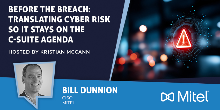 Before the Breach: Translating Cyber Risk So It Stays on the C-Suite Agenda