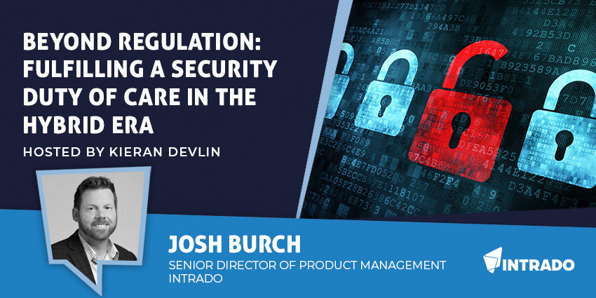Beyond Regulation: Fulfilling A Security Duty Of Care In The Hybrid Era