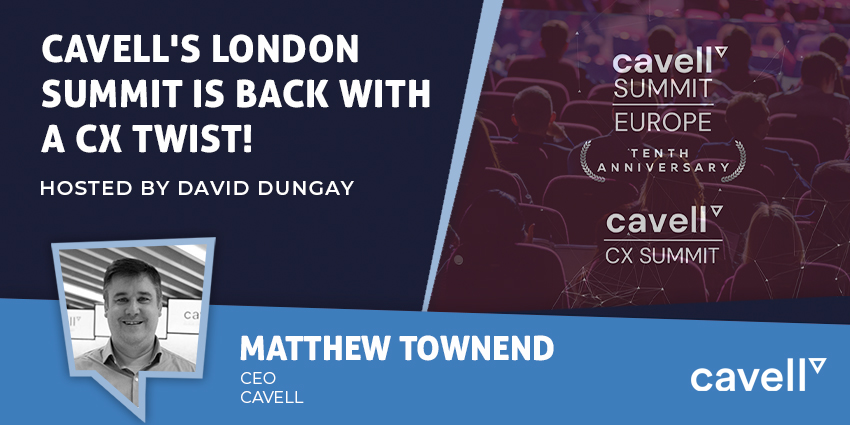 Cavell's London Summit is Back with a CX Twist