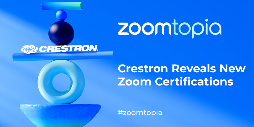 Crestron Reveals New Zoom Certifications