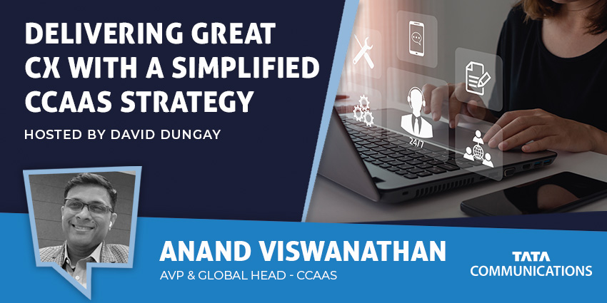 Delivering Great CX with a Simplified CCaaS Strategy