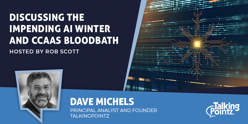 Discussing the Impending AI Winter and CCaaS Bloodbath