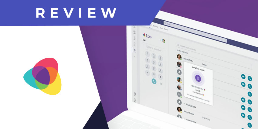 Fuze for Microsoft Teams Review: An Intuitive and Reliable Calling Experience