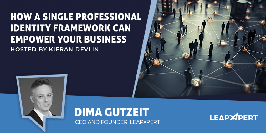 How a Single Professional Identity Framework Can Empower Your Business