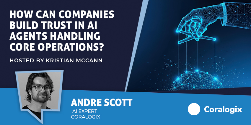 How Can Companies Build Trust in AI Agents Handling Core Operations?