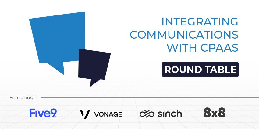 How CPaaS is driving workflow automation - UC Roundtable