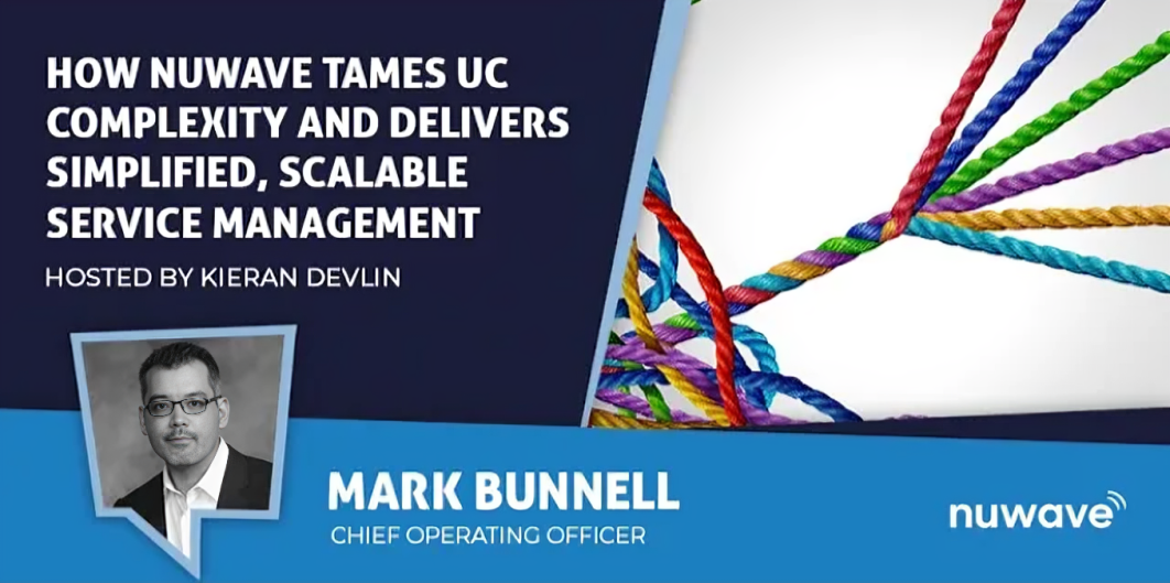 How Nuwave Tames UC Complexity and Delivers Simplified, Scalable Service Management