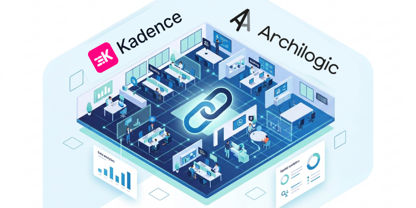 What Kadence and Archilogic's Partnership Tells Us About the State of Workplace Management
