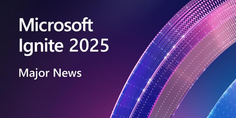 Microsoft Ignite 2025: The Rise of AI Agents and Copilot in Security, Identity, and Data