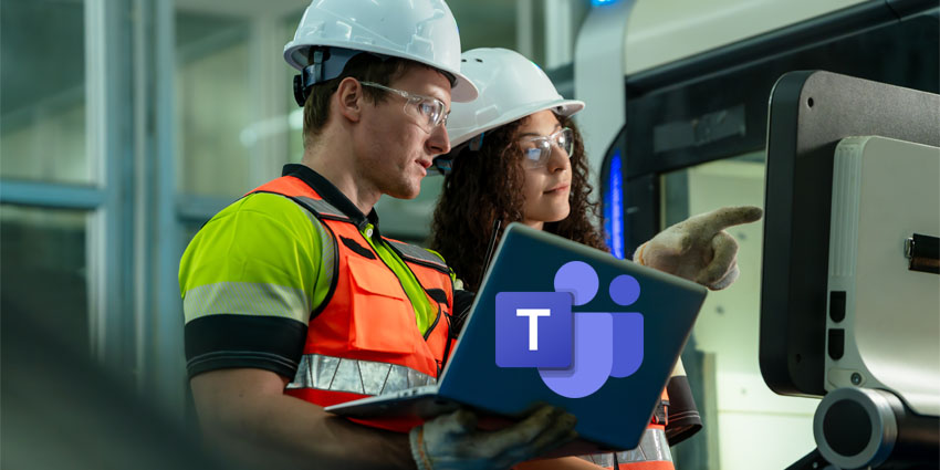 Microsoft Teams for Manufacturing: The Connected Factory Workforce