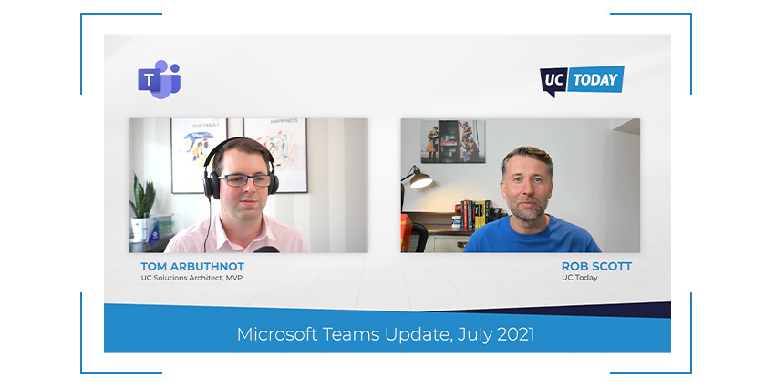 Microsoft Teams JULY News Update (2021)