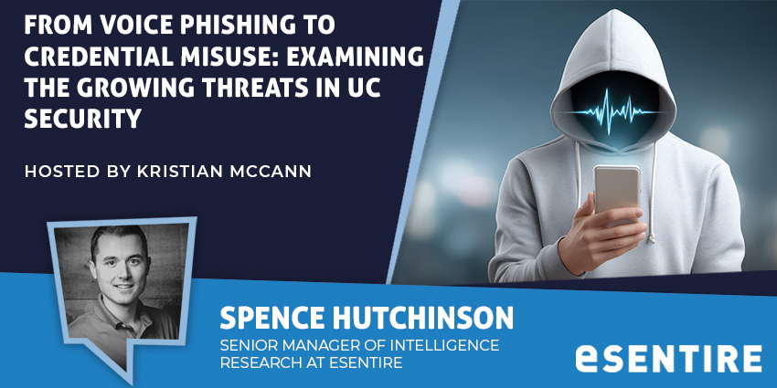 From Voice Phishing to Credential Misuse: Examining the Growing Threats in UC Security