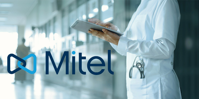 Mitel Launches Dedicated Healthcare Collaboration Platform