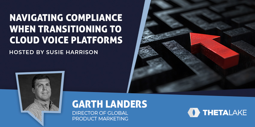 Navigating Compliance when Transitioning to Cloud Voice Platforms