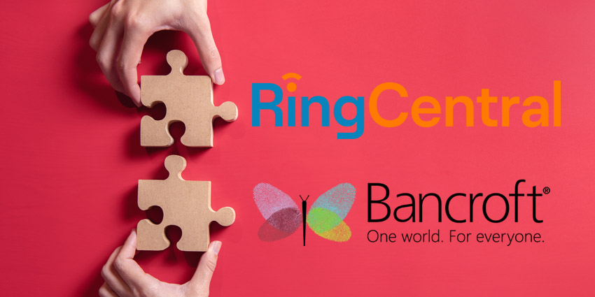 RingCentral's Cloud Communications Platform Selected by Bancroft
