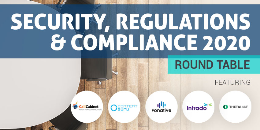 Security, Regulations and Compliance Round Table 2020
