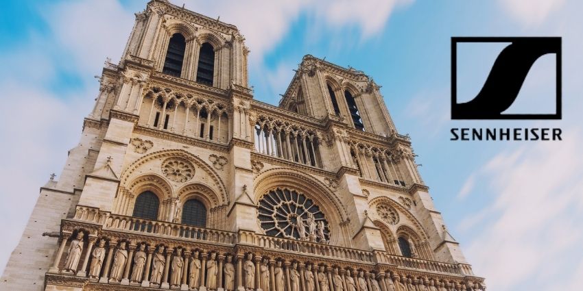 Sennheiser Powers Next-Gen Wireless Audio at Notre-Dame Restoration
