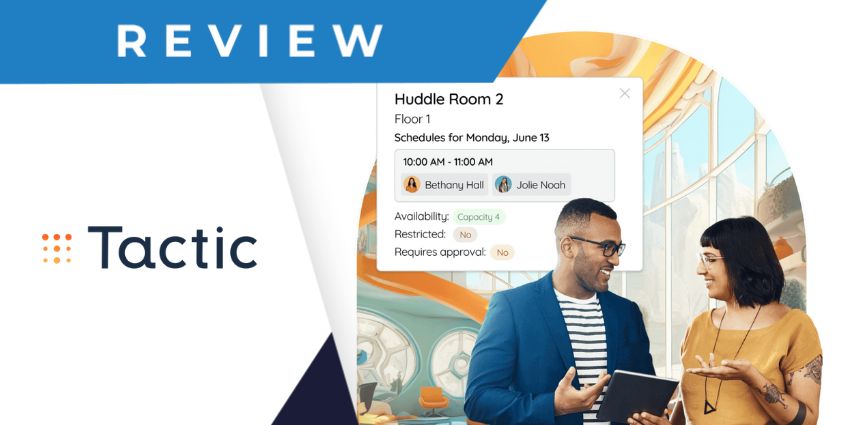 Tactic Booking Software Review: Hybrid Workplace Management