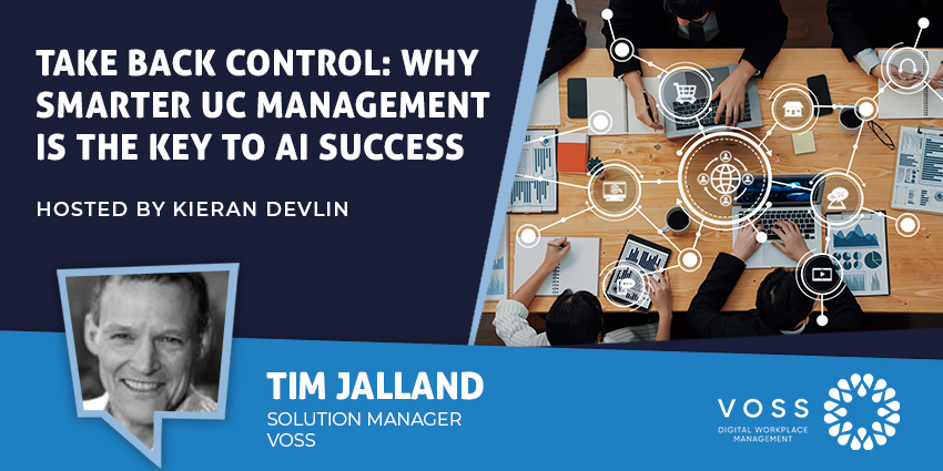 Take Back Control: Why Smarter UC Management Is the Key to AI Success