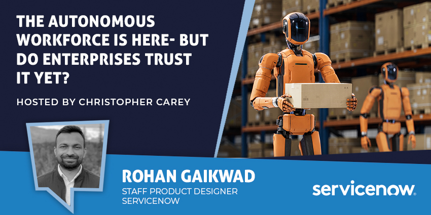 The Autonomous Workforce Is Here – But Do Enterprises Trust It Yet?