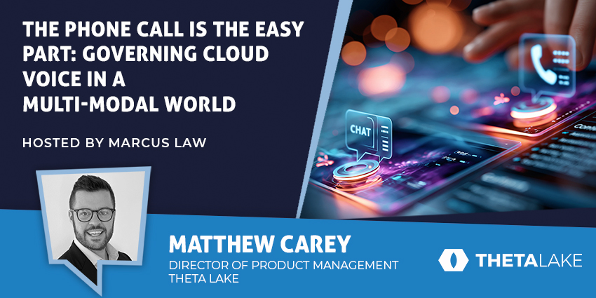The Phone Call Is the Easy Part: Governing Cloud Voice in a Multi-Modal World