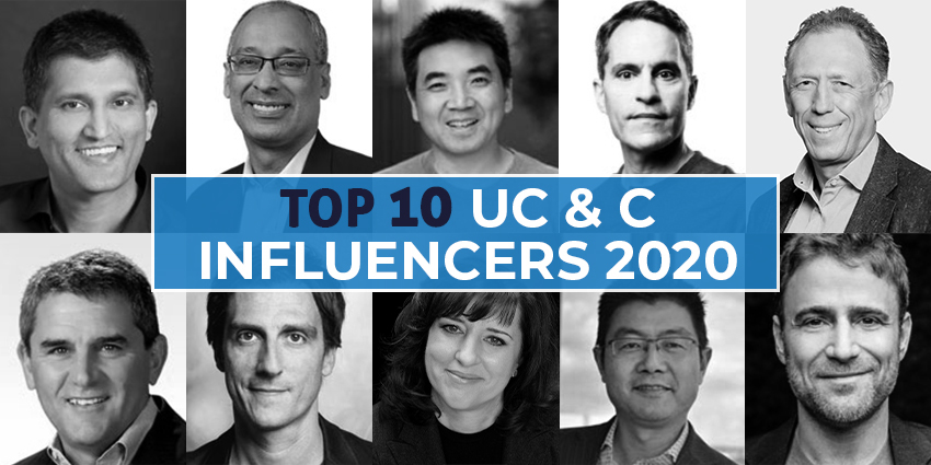 Top 10 Unified Communications & Collaboration Influencers 2020