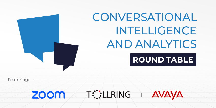 UC Round Table: Conversational Intelligence and Analytics