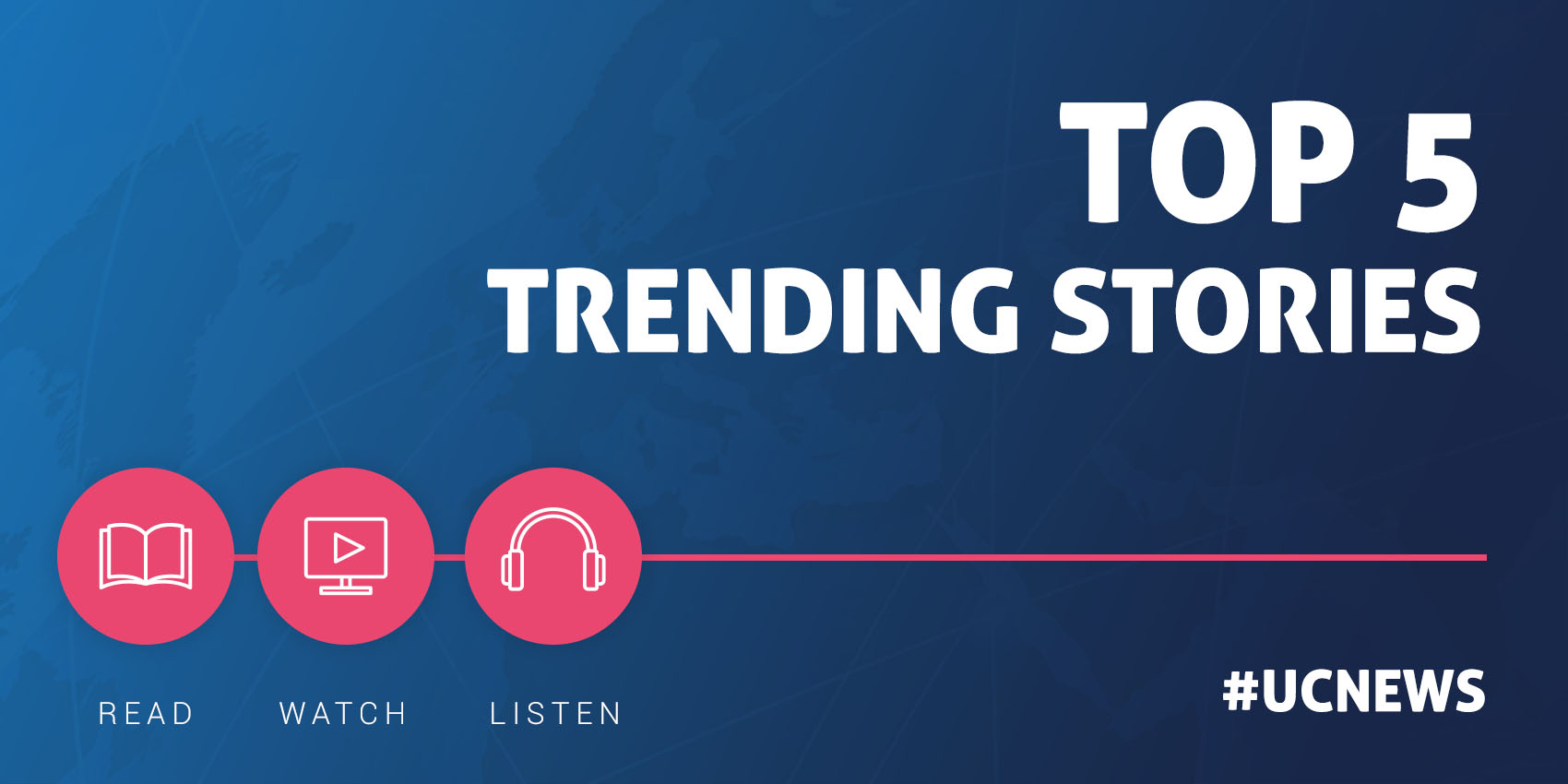 UC Today Trending News Round Up