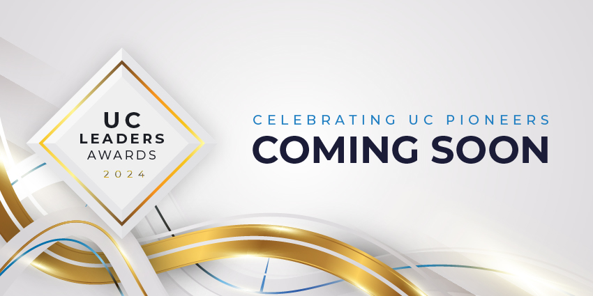UC Today Unveils the Inaugural UC Leaders Awards