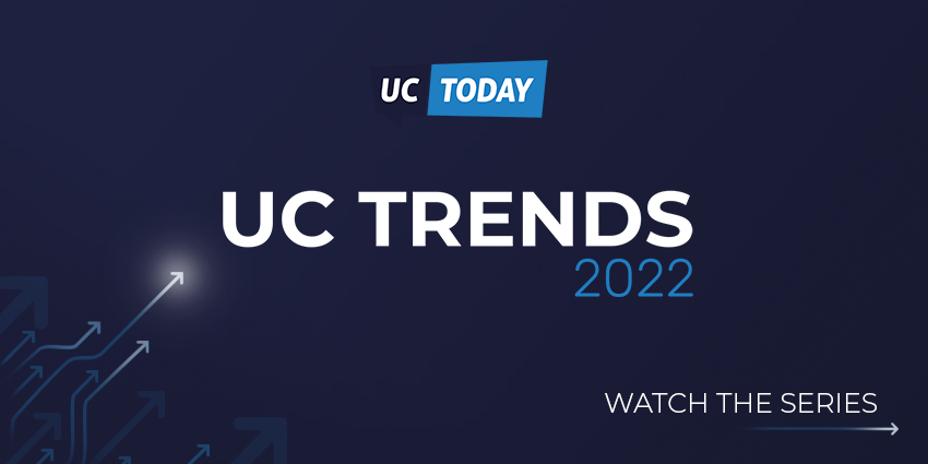 UC Trends 2022 - Unified Communications Insights for the Year Ahead