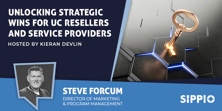 Unlocking Strategic Wins for UC Resellers and Service Providers