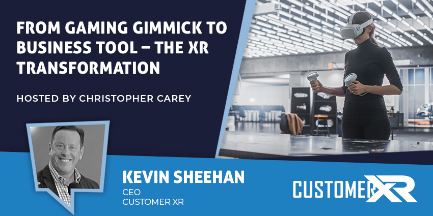 From Gaming Gimmick to Business Tool – The XR Transformation