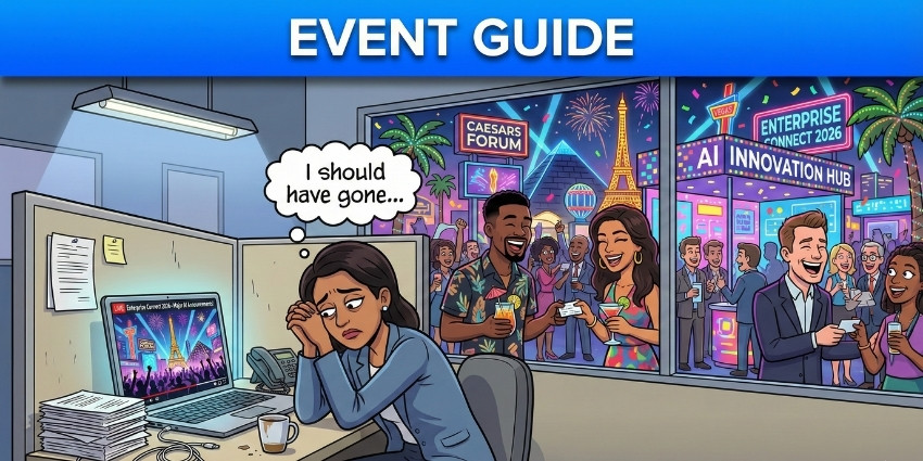 Your Ultimate Guide to Enterprise Connect 2026: Navigate Vegas Like a Pro