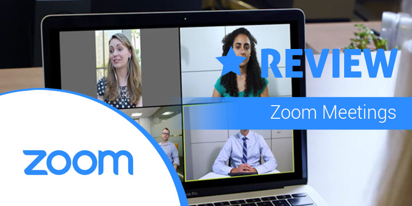 Zoom Meetings Review: The Ultimate Video Solution?