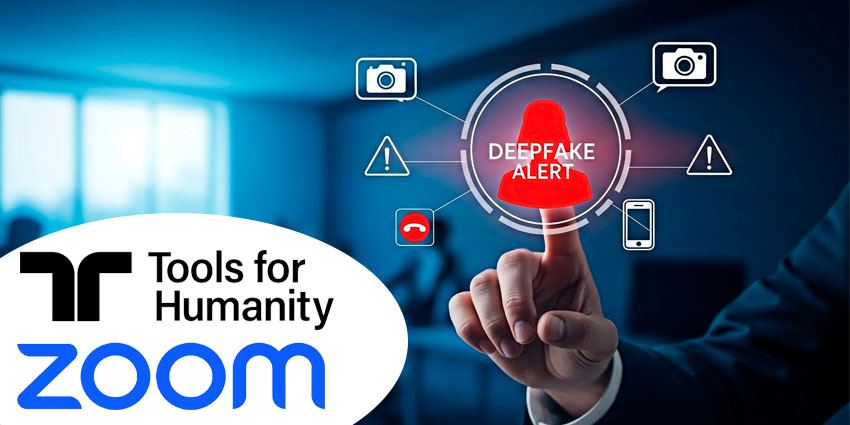 Zoom, Tools for Humanity Partner to Tackle AI Impersonation and Deep Fakes